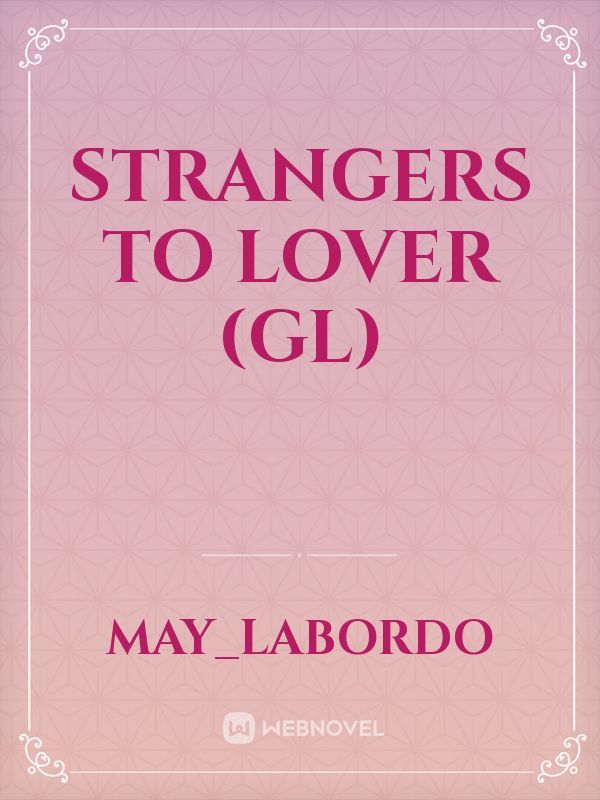 strangers to lover (gl) Book