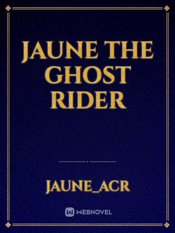 Jaune the Ghost Rider Book