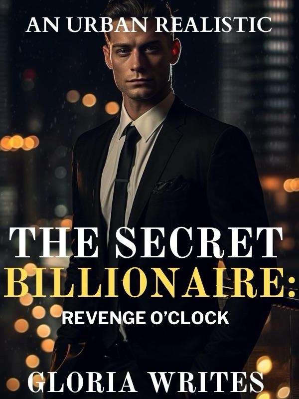 The Secret Billionaire: Revenge O’clock