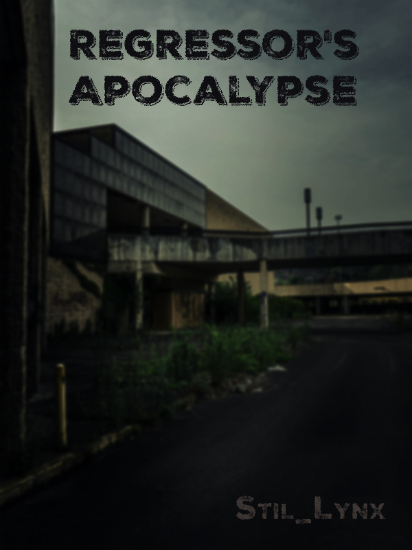 Regressor's Apocalypse Book