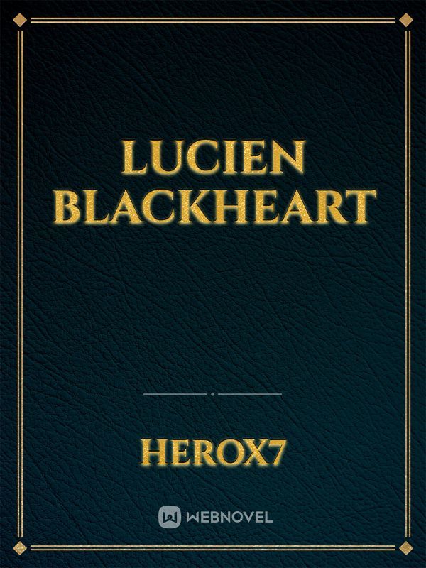 Lucien Blackheart