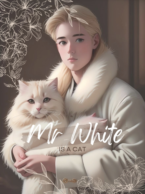 Mr White is a Cat