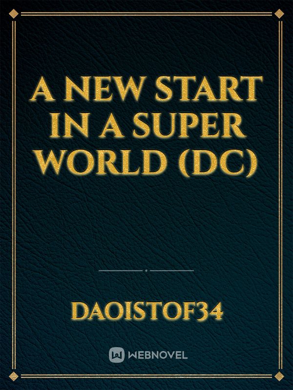 A new start in a Super world (DC) Book