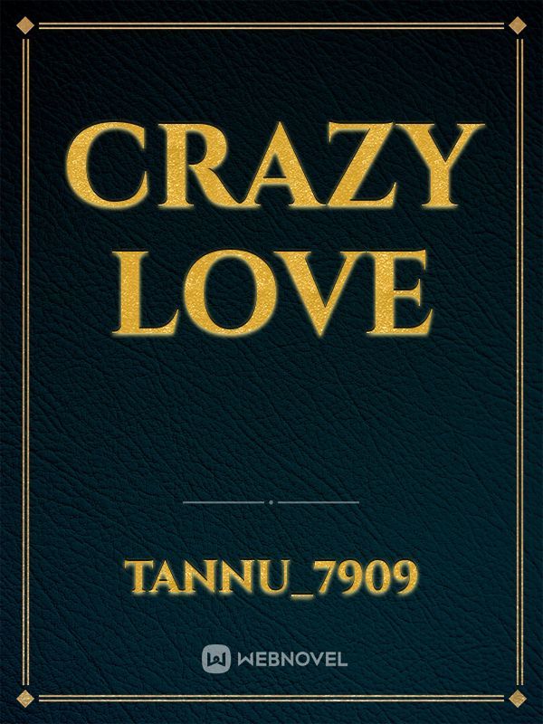 crazy Love