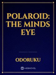 Polaroid: The Minds Eye Book