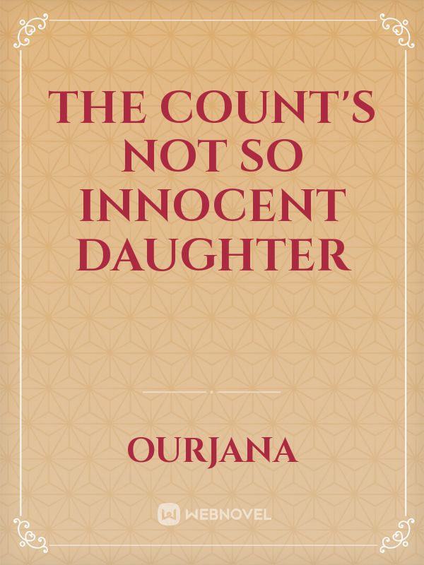 the count's not so innocent daughter Book