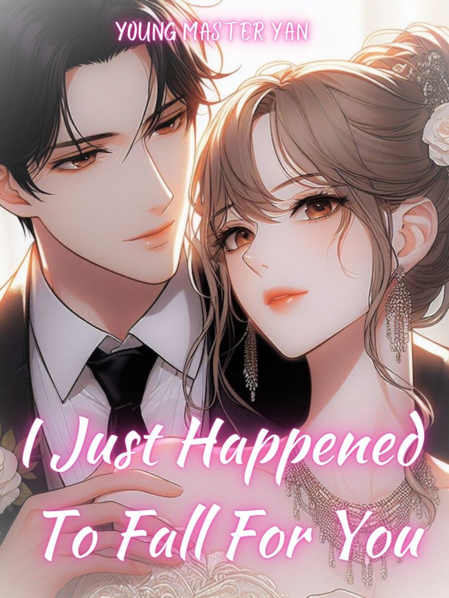 I Just Happened To Fall For You Book