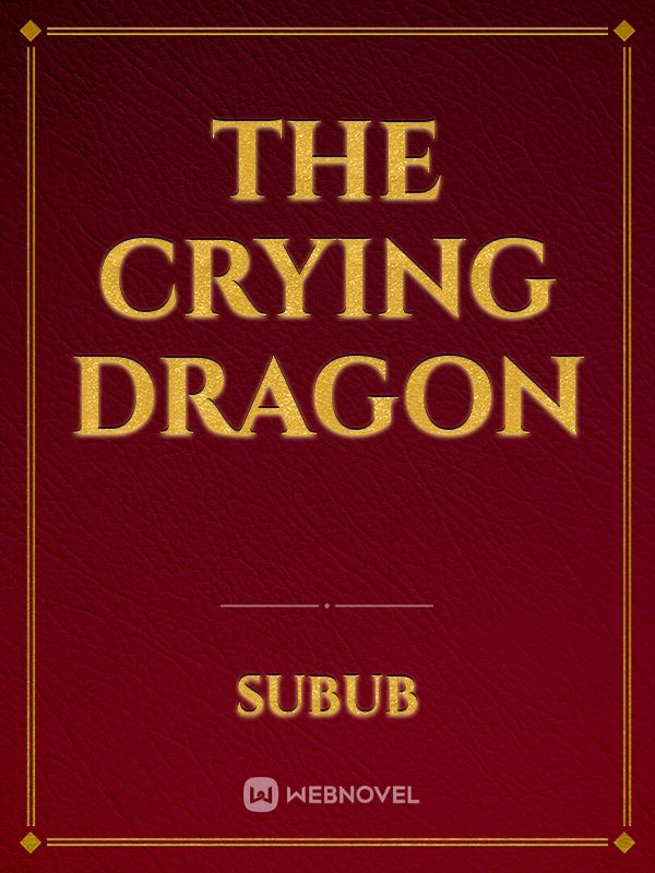 The Crying Dragon Book