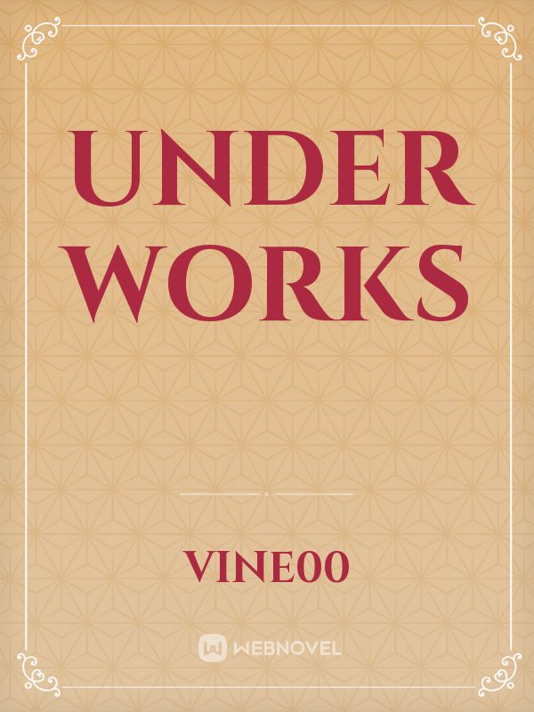 under works Book