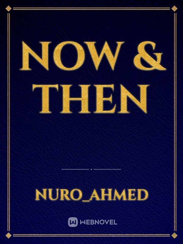 NOW & Then Book