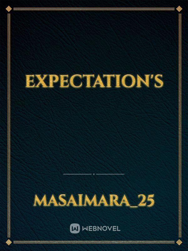 Expectation's