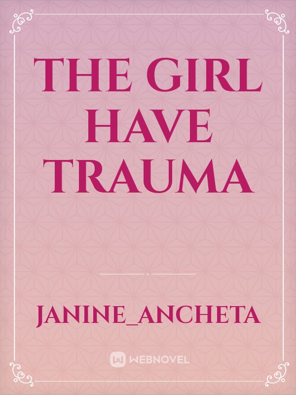 the girl have trauma Book