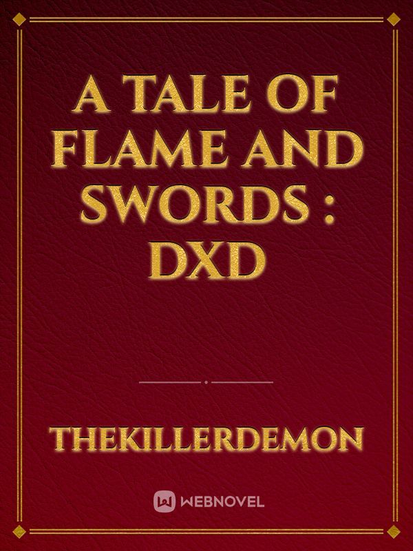 A Tale of Flame and Swords : DxD
