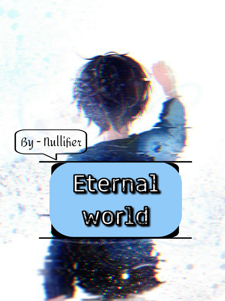 Enternal world