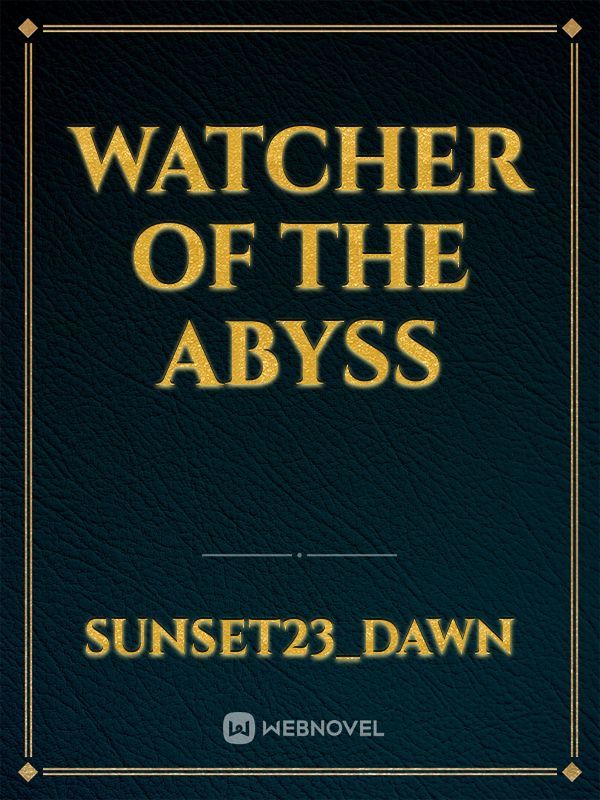 Watcher of the abyss Book