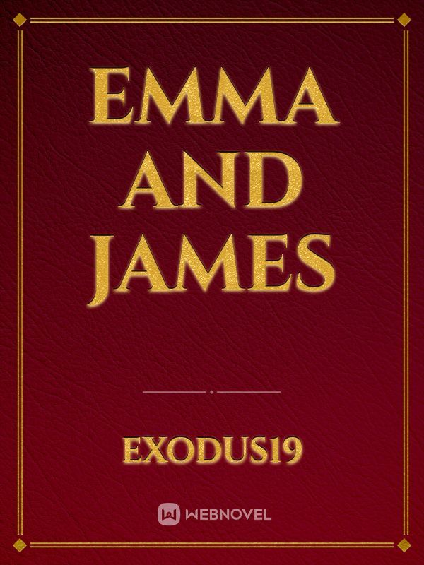 Emma and James