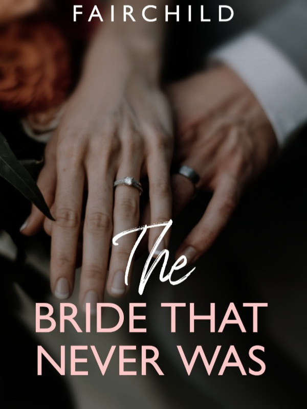 The bride that never was
