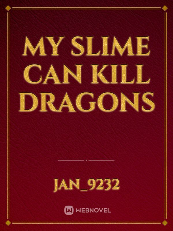 My slime can kill dragons Book