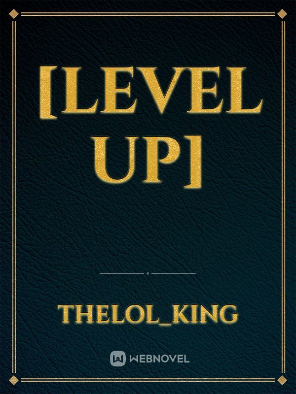 [Level Up]