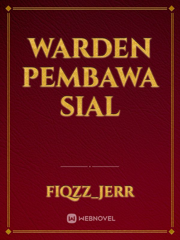 WARDEN PEMBAWA SIAL Book