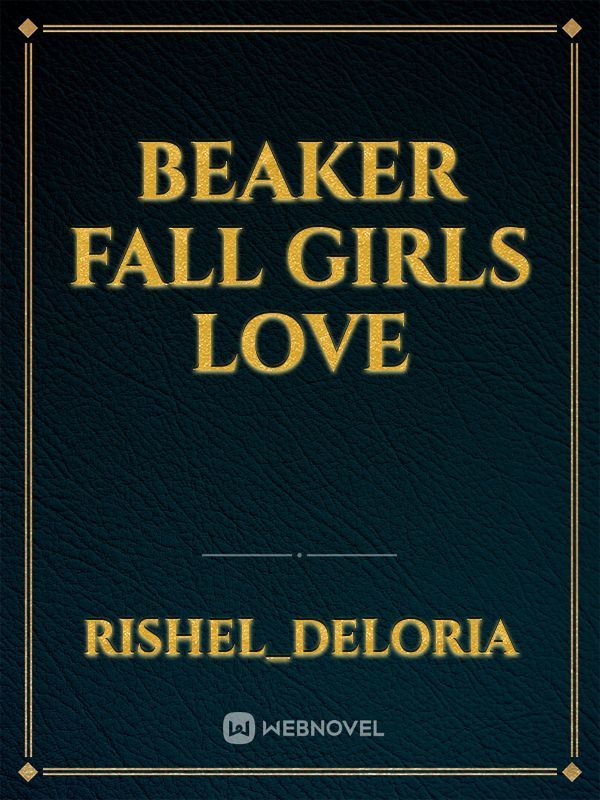 beaker fall girls love