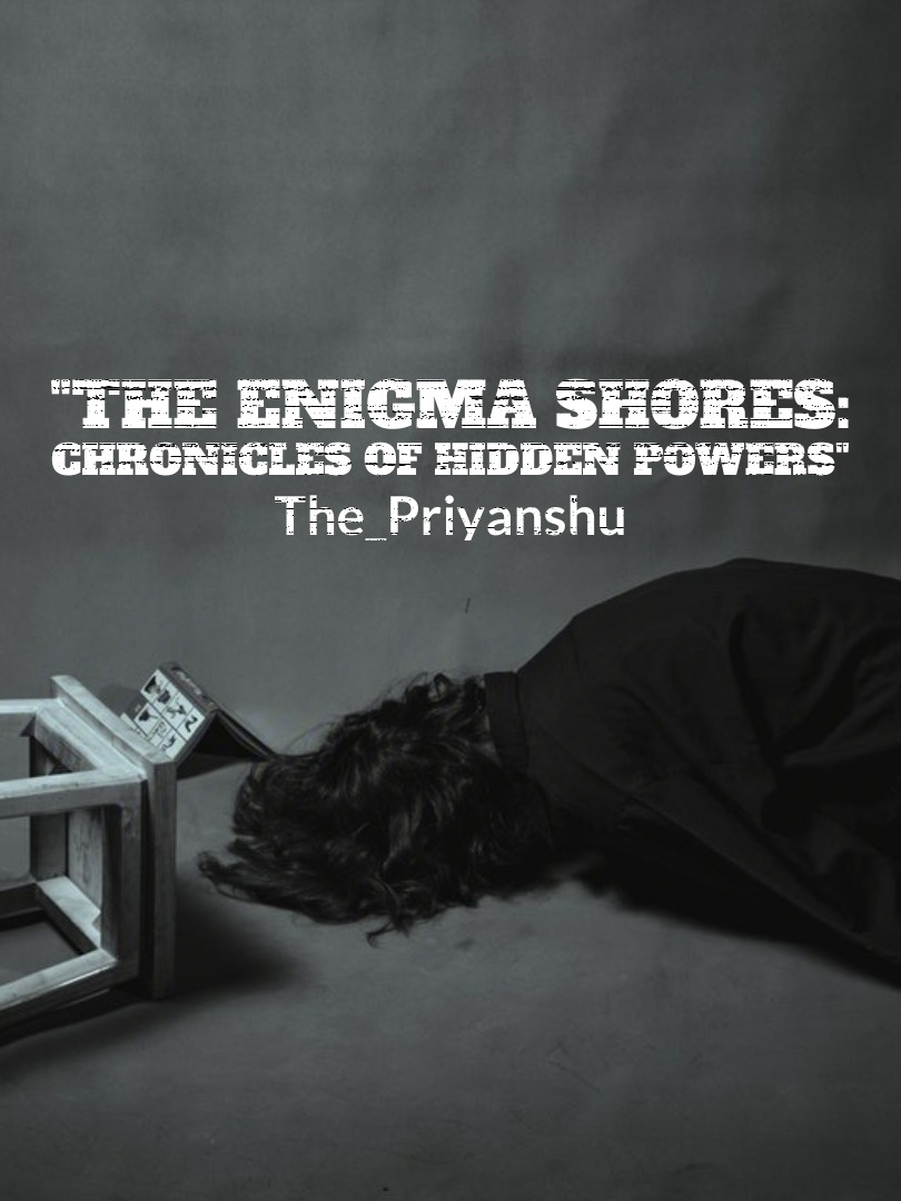 "The Enigma Shores: Chronicles of Hidden Powers" Book