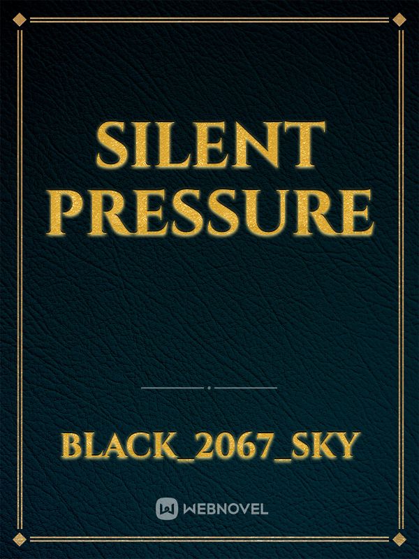 silent pressure Book