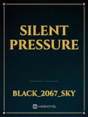 silent pressure Book