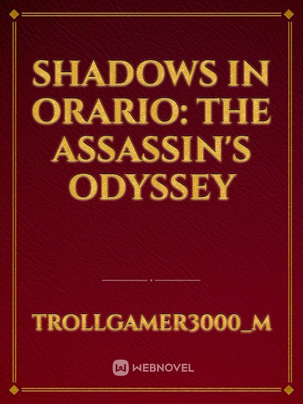Shadows in Orario: The Assassin's Odyssey