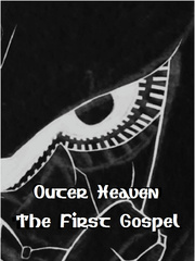 Outer Heaven : The First Gospel Book