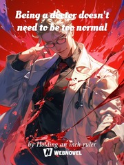 Being a doctor doesn't need to be too normal Book