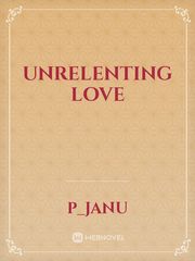 unrelenting love Book