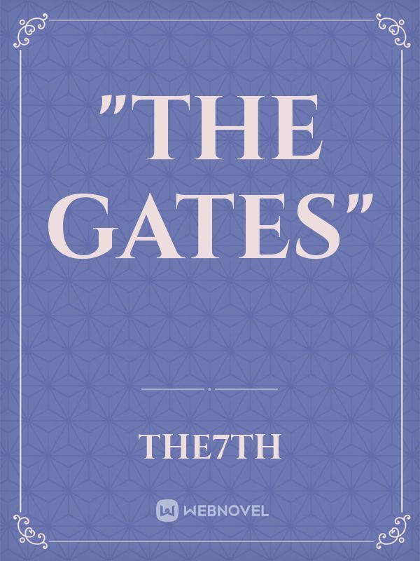 "The Gates"