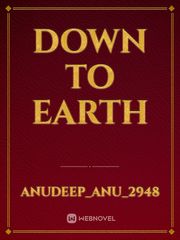 DOWN TO EARTH Book