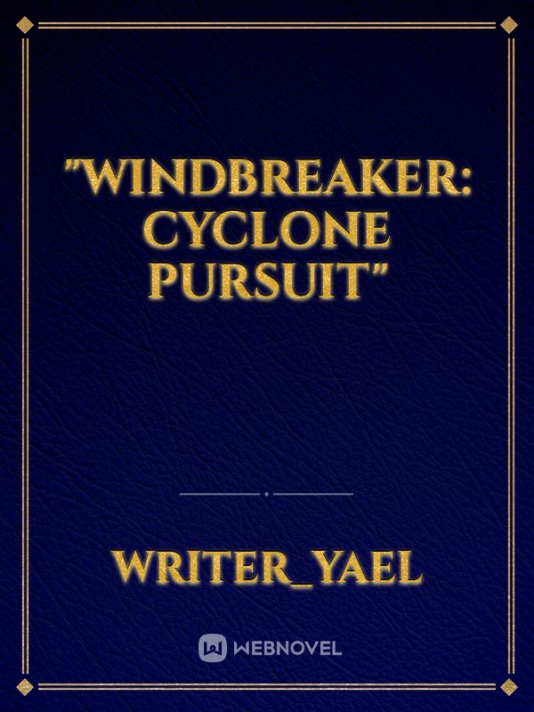 "Windbreaker: Cyclone Pursuit" Book
