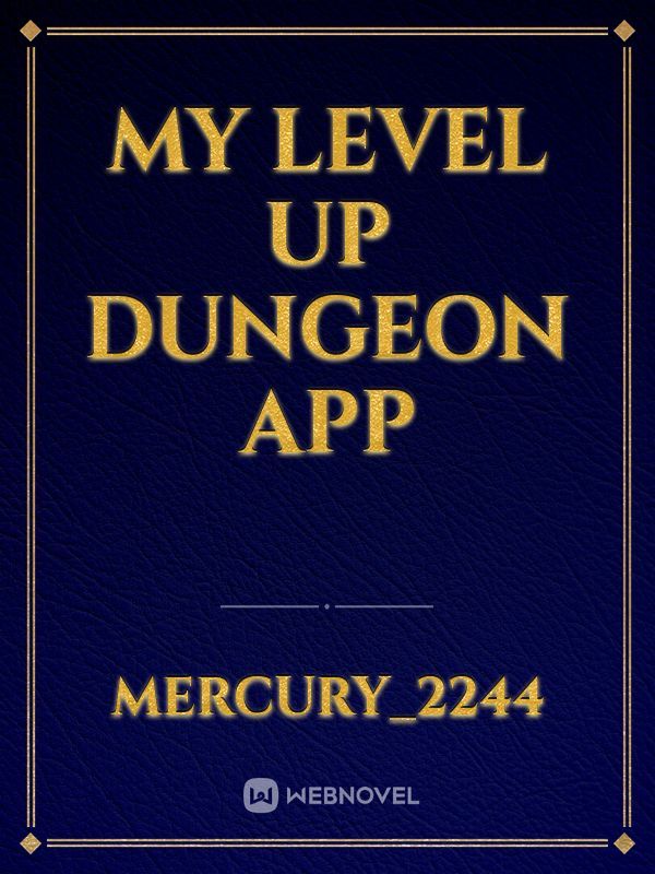 My Level Up Dungeon App