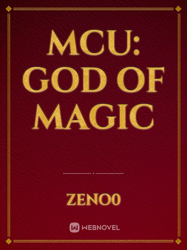 MCU: God of Magic