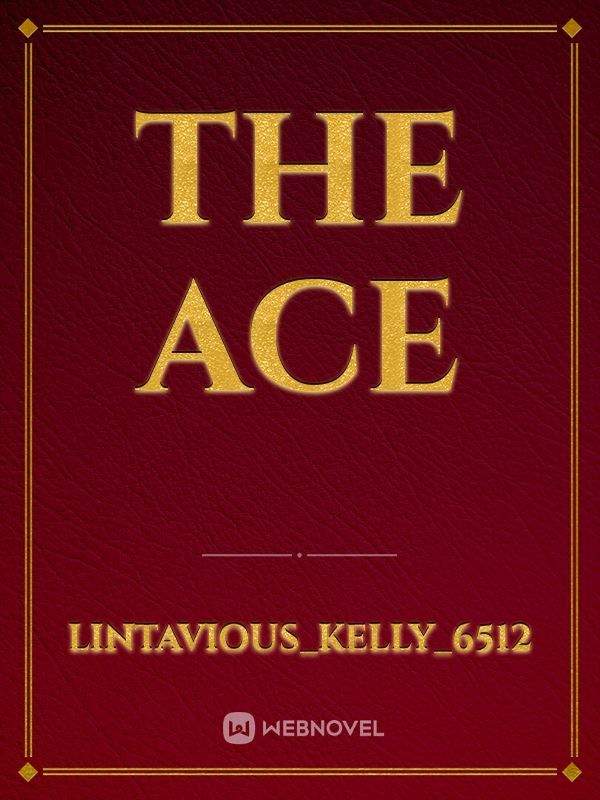 the ace