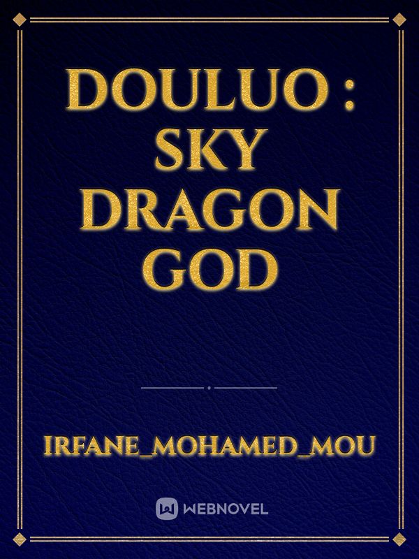 Douluo : Sky Dragon God Book