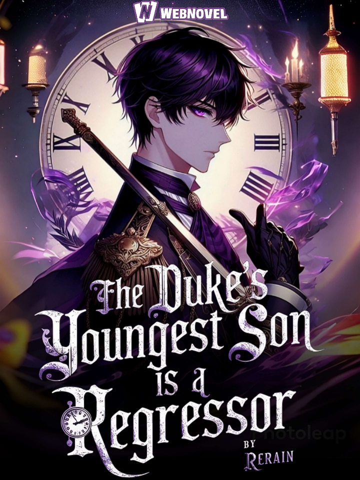 The Duke's Youngest Son is a Regressor Book
