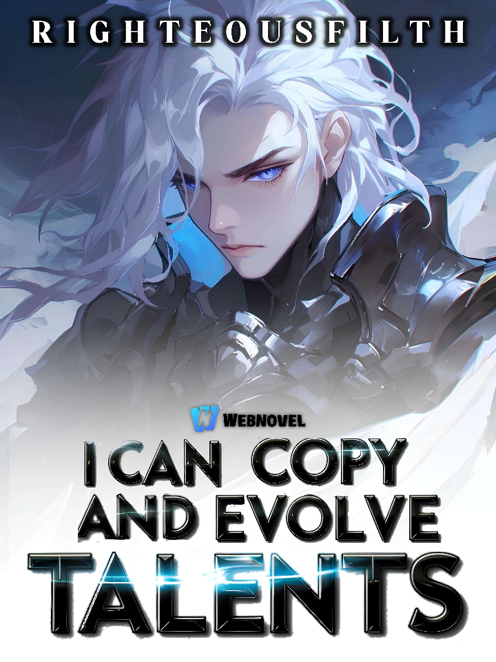 I Can Copy And Evolve Talents