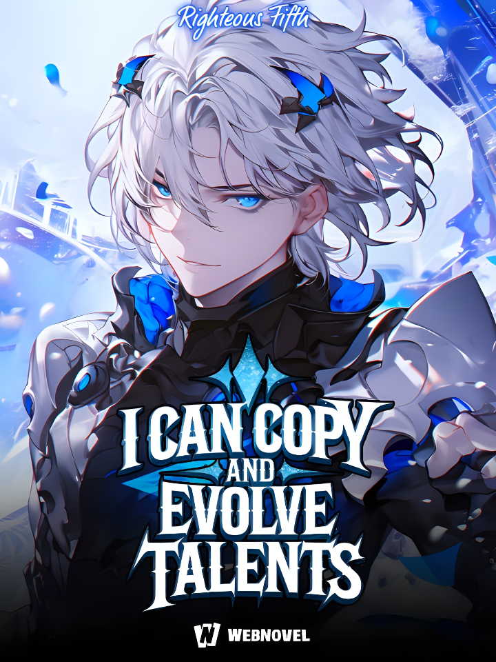 I Can Copy And Evolve Talents