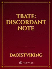 TBATE: Discordant Note Book