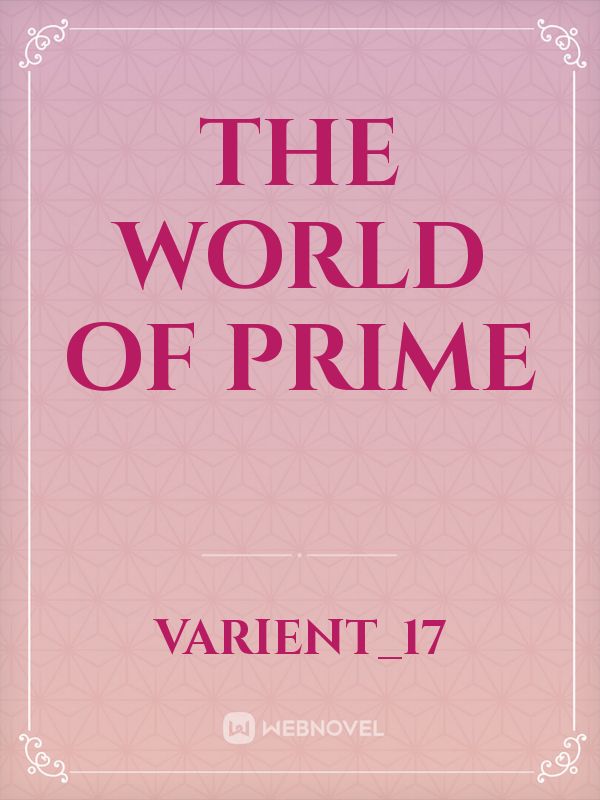 The World of Prime