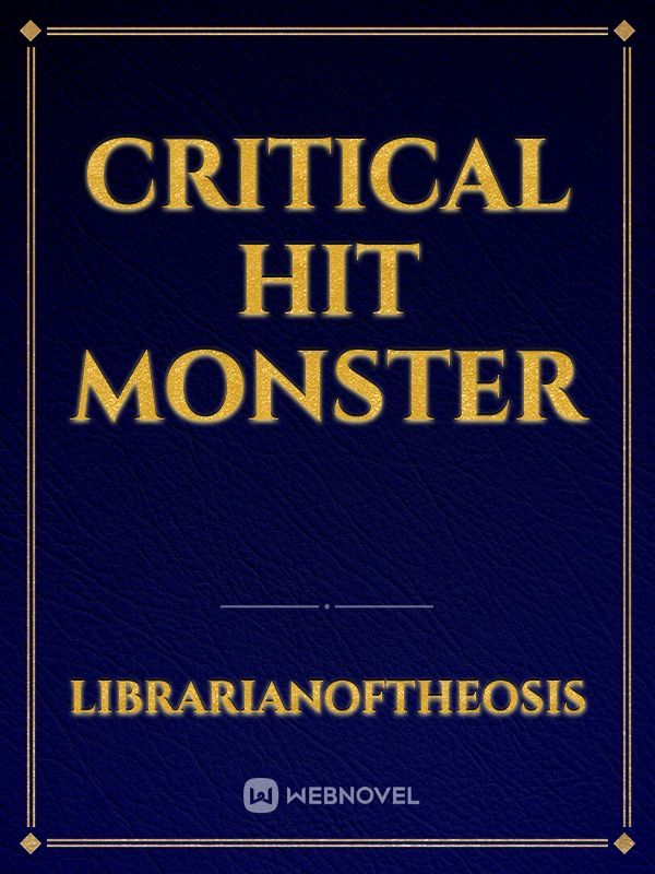 Critical Hit Monster