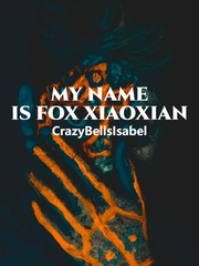 My name is Fox Xiaoxian Book