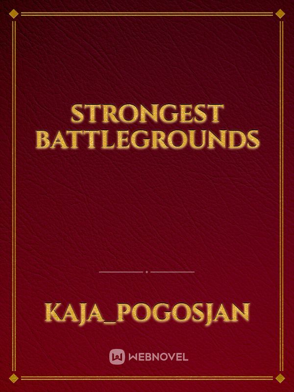 strongest battlegrounds