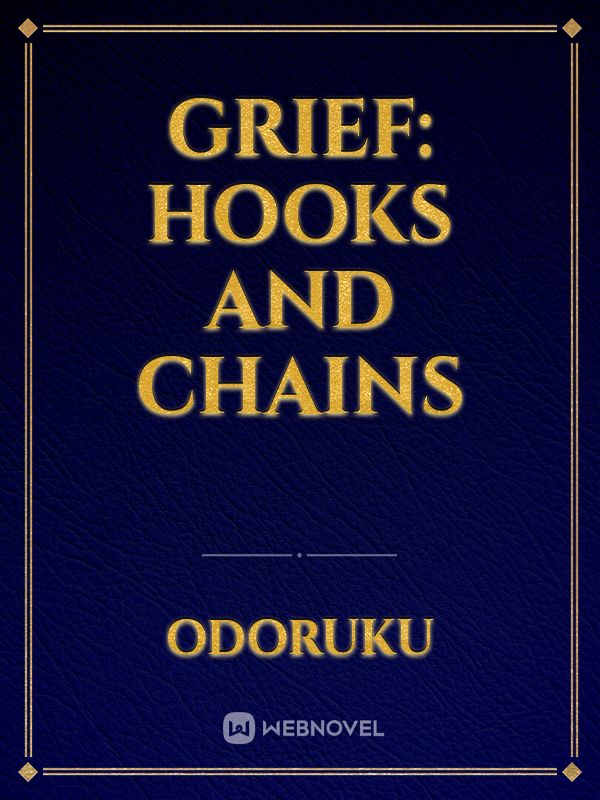 Grief: Hooks and Chains Book
