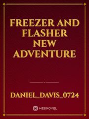 Freezer and Flasher new adventure Book