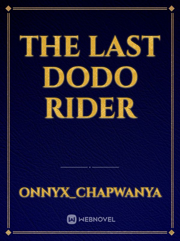 The Last Dodo Rider Book